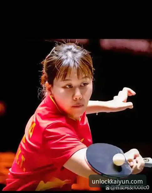 云开体育安卓评测 2026世乒赛女团:陈幸同横扫陈思羽,正手护台战术深度解析